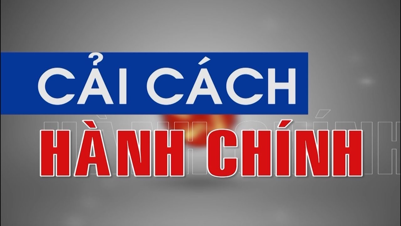 Bộ trưởng Bộ Nội vụ là Tổ trưởng Tổ Công tác cải cách hành chính