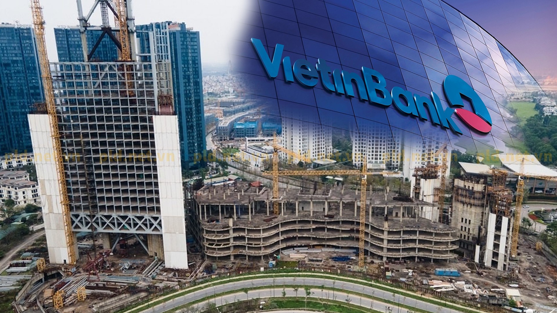 Ngân hàng Công thương Việt Nam: Nhiều dự án chậm tiến độ, hạ tầng nhà đất chưa được khai thác hiệu quả