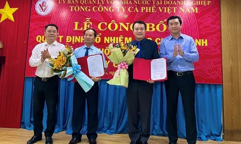 Công bố Quyết định bổ nhiệm 02 Thành viên Hội đồng thành viên Tổng công ty Cà phê Việt Nam