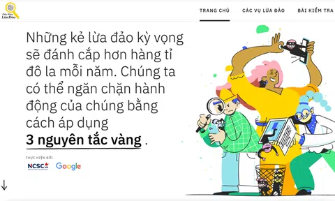 Google và NCSC ra mắt website cảnh báo lừa đảo trên mạng cho người Việt