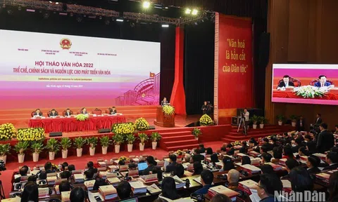 Khai mạc Hội thảo Văn hóa 2022 “Thể chế, chính sách và nguồn lực cho phát triển văn hóa’’