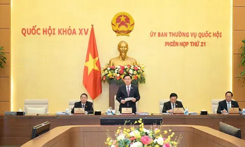 Ủy ban Thường vụ Quốc hội sẽ xem xét nhiều nội dung quan trọng tại phiên họp thứ 21