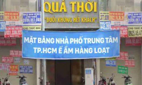 Qua thời “đuổi không hết khách”, mặt bằng nhà phố trung tâm TP.HCM ế ẩm hàng loạt