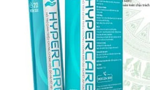 Sản phẩm bảo vệ sức khoẻ Hypercare quảng cáo gây hiểu lầm như thuốc chữa bệnh