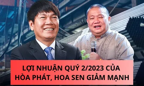 Lợi nhuận quý 2/2023 của Hòa Phát và Hoa Sen được dự báo ra sao sau “cơn bĩ cực"?