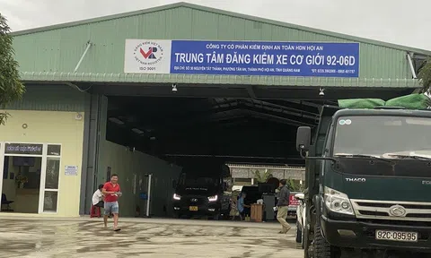 Vì sao Trung tâm Đăng kiểm Hội An bị thanh tra?