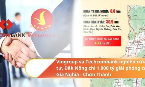 Phó Thủ tướng thúc tiến độ cao tốc Chơn Thành – Gia Nghĩa do liên danh Vingroup – Techcombank đề xuất