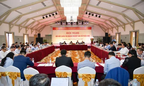 Thay đổi cách nghĩ, cách làm để nâng cao hiệu quả công tác quản trị doanh nghiệp sau cổ phần hóa