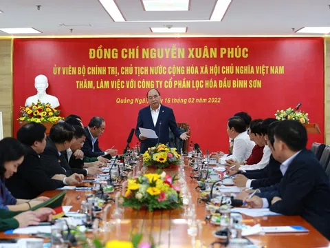 Chủ tịch nước Nguyễn Xuân Phúc thăm và làm việc tại Công ty cổ phần Lọc hóa dầu Bình Sơn