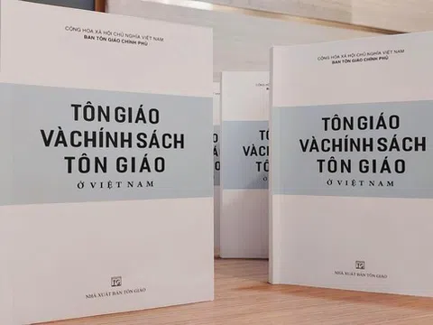 Sách trắng “Tôn giáo và chính sách tôn giáo ở Việt Nam” đã chính thức ra mắt