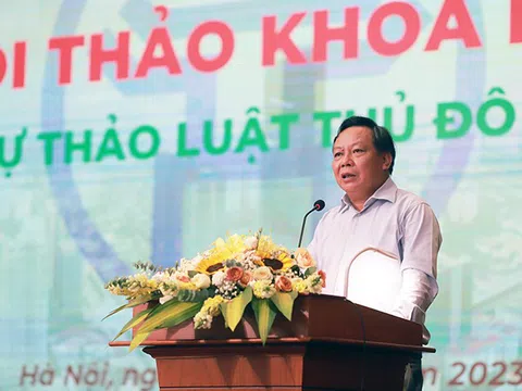 Hội thảo "Góp ý Dự thảo Luật Thủ đô (sửa đổi)": Ghi nhận nhiều ý kiến tâm huyết, trí tuệ, trách nhiệm