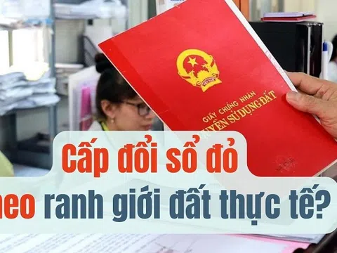 Có được cấp đổi sổ đỏ theo ranh giới đất thực tế?