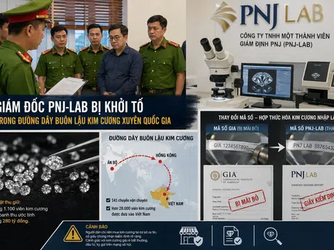 Giám đốc đơn vị giám định PNJ-LAB bị khởi tố trong đường dây buôn lậu kim cương xuyên quốc gia: Hồi chuông cảnh báo về niềm tin trên thị trường đá quý