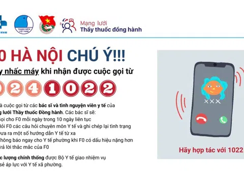 ‘Khi F0 Hà Nội nhận được cuộc gọi từ đầu số 0241022, hãy nhấc máy và hợp tác’