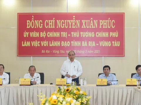 Thủ tướng Chính Phủ thăm và làm việc với tỉnh Bà Rịa – Vũng Tàu